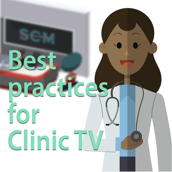 8 best practices for clinic TV